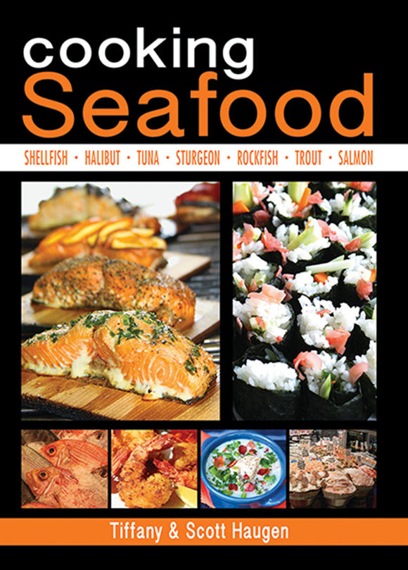 Gently used-spiral-COOKING SEAFOOD by Tiffany & Scott Haugen