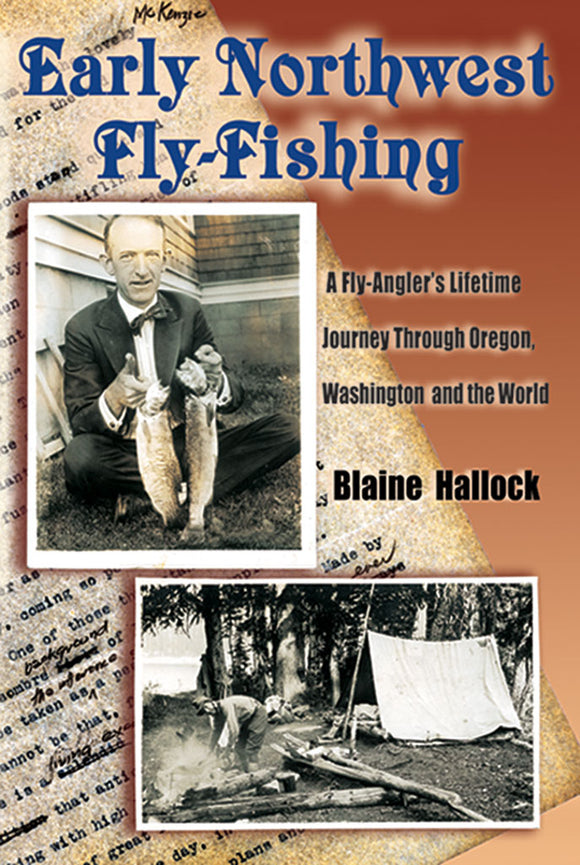 Gently used-EARLY NORTHWEST FLY-FISHING by Blaine Hallock