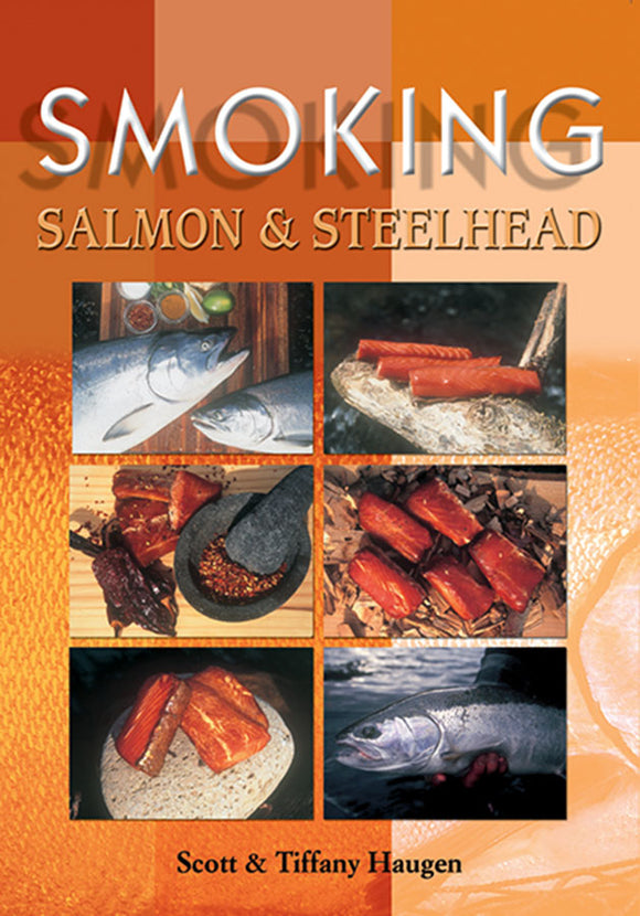 Gently used-SMOKING SALMON & STEELHEAD by Scott & Haugen