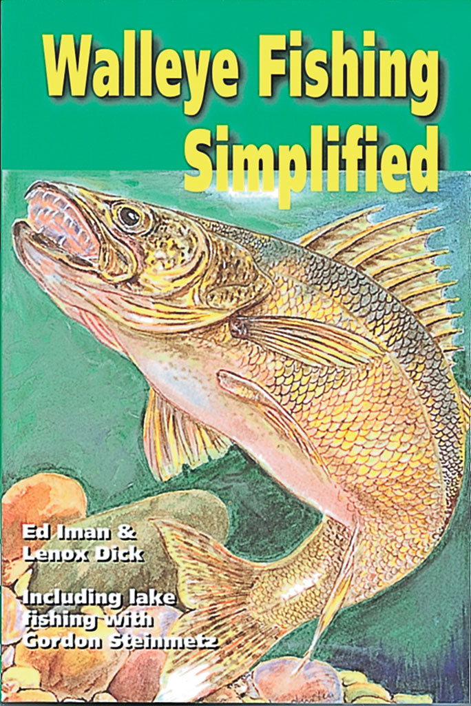 WALLEYE FISHING SIMPLIFIED by Ed Iman & Lenox Dick – Amato