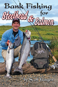 GENTLY USED- BANK FISHING FOR SALMON & STEELHEAD by Scott Haugen