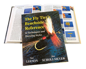 Gently used- The Fly Tier’s Benchside Reference To Techniques and Dressing Styles  by Ted Leeson and Jim Schollmeyer