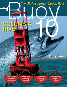 Gently used-BUOY 10: THE WORLD'S LARGEST SALMON RUN! by Larry Ellis