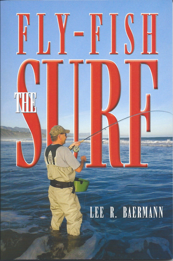 FLY-FISH THE SURF by Lee R. Baermann – Amato Books