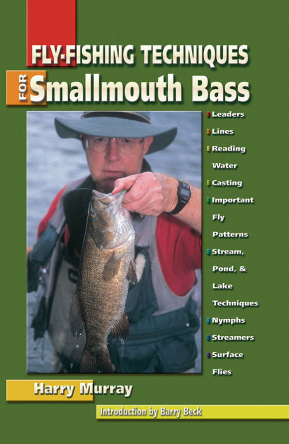 FLY-FISHING TECHNIQUES FOR SMALLMOUTH BASS by Harry Murray – Amato