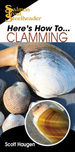 HERE'S HOW TO: CLAMMING by Scott Haugen