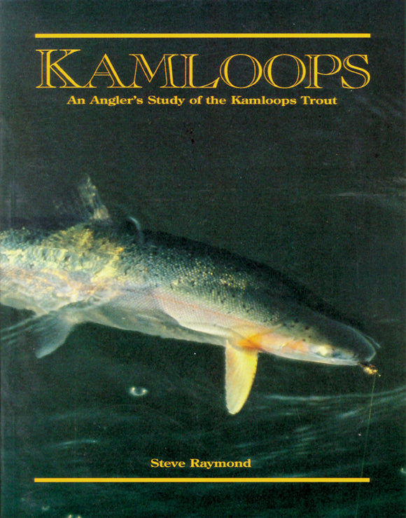 KAMLOOPS- by Steve Raymond