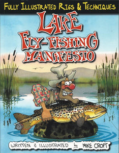 LAKE FLY-FISHING MANIFESTO by Mike Croft