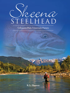 SKEENA STEELHEAD by Robert S. Hooton